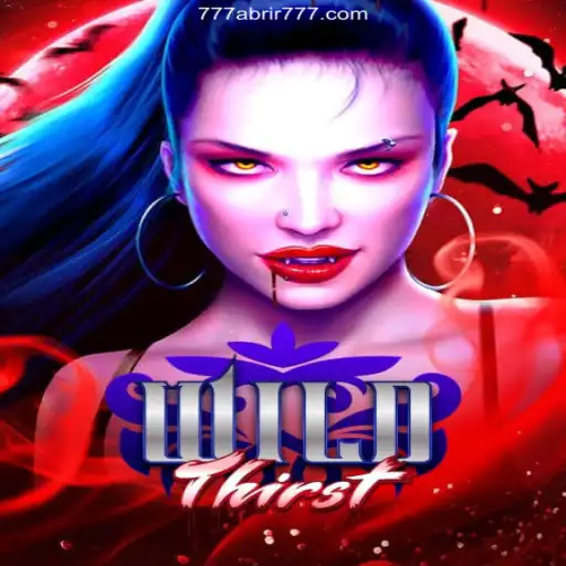 Exploring the Allure of WildThirst and the Buzz Around 777abrir⭐️